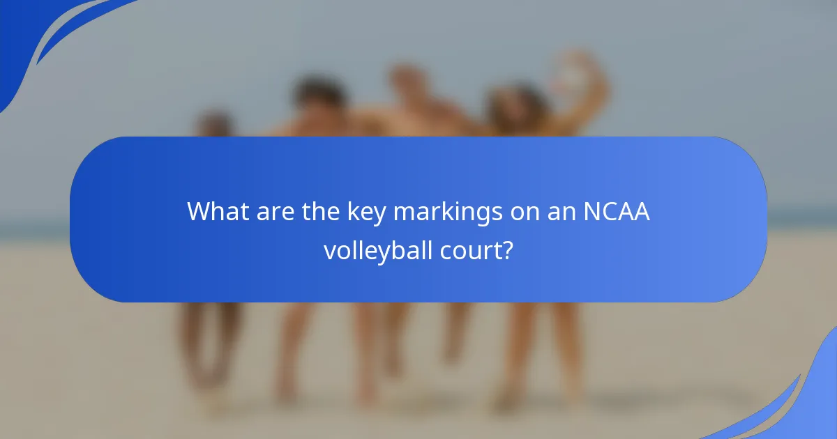 What are the key markings on an NCAA volleyball court?